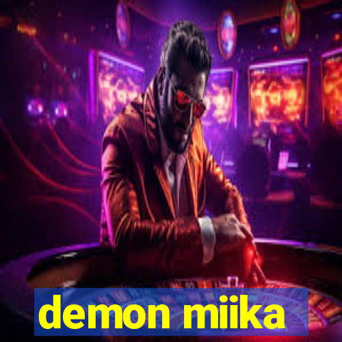 demon miika